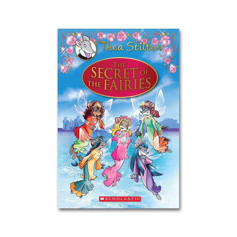 Thea Stilton Special Edition #2 : The Secret of The Fairies