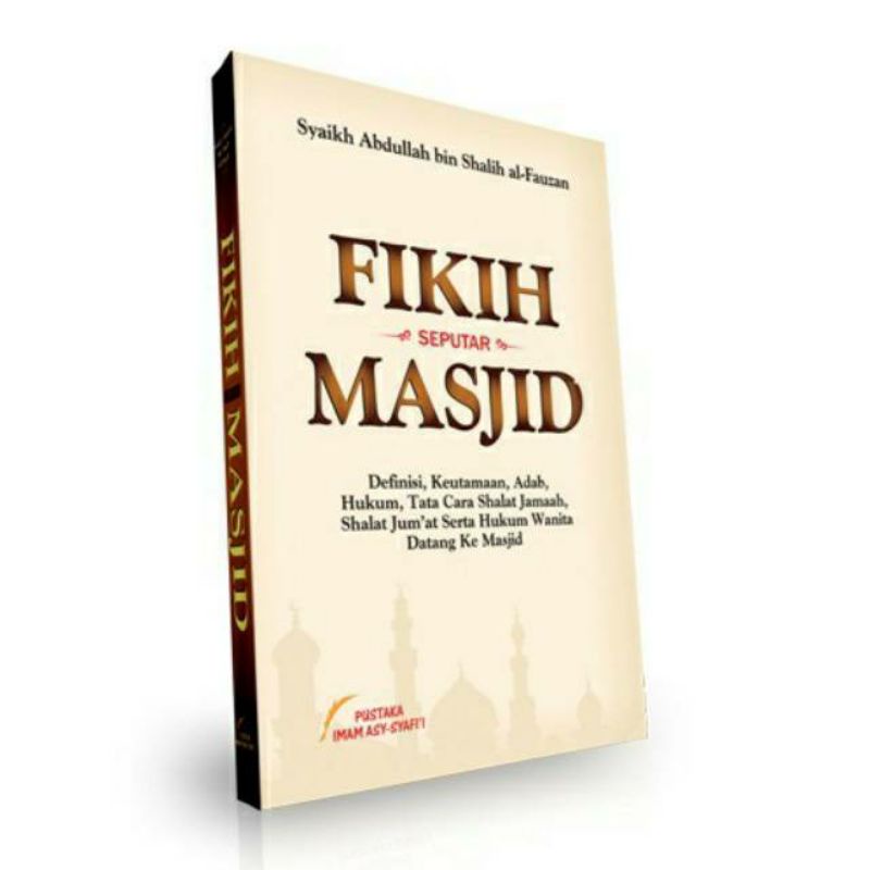 Fikih Seputar Masjid/ Ahlussunnah