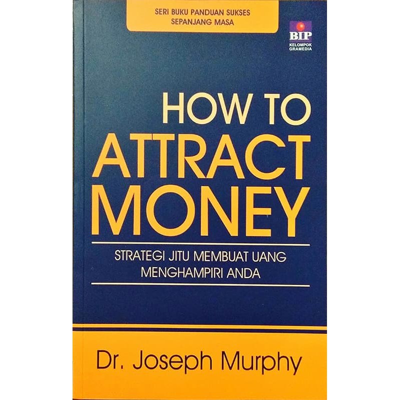 HOW TO ATTRACT MONEY  PTR100315945  motivasi