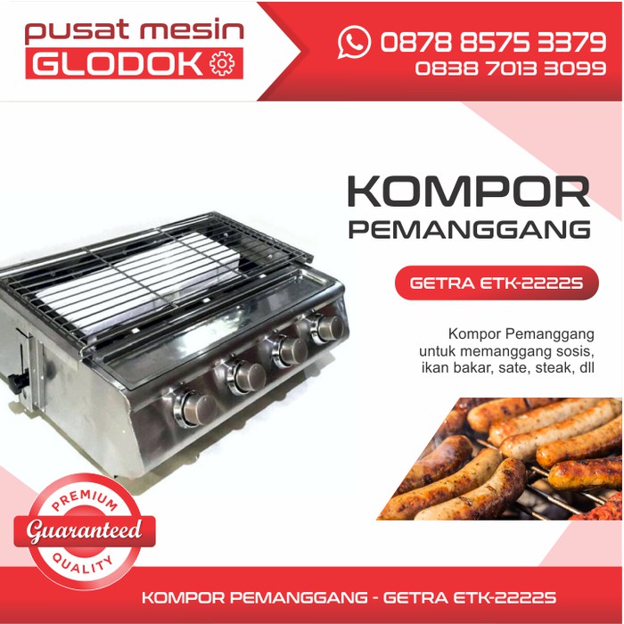 Panggangan Gas Sosis Bakar Kompor Panggang Bakaran GETRA ETK2222S M909