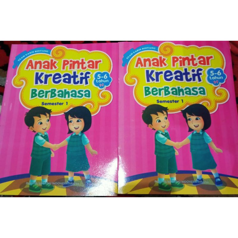 BUKU PAKET ANAK 5-6 TAHUN ISI 2 BUKU ANAK PINTAR KREATIF BERBAHASA SEMESTER 1 DAN 2 (21×30CM)
