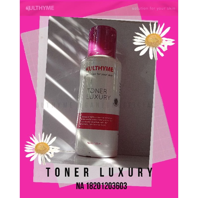 Toner Luxury Ulthyme Skincare BPOM