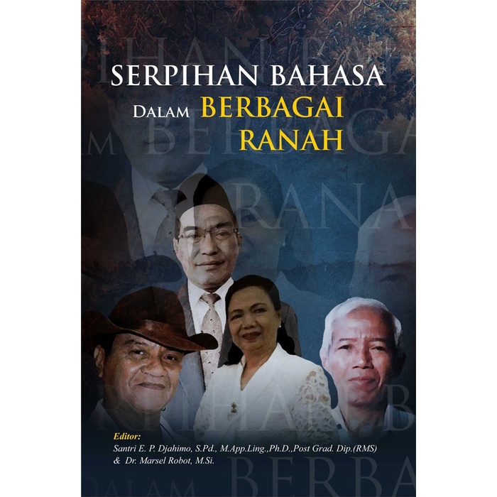 

Serpihan Bahasa dalam Berbagai Ranah