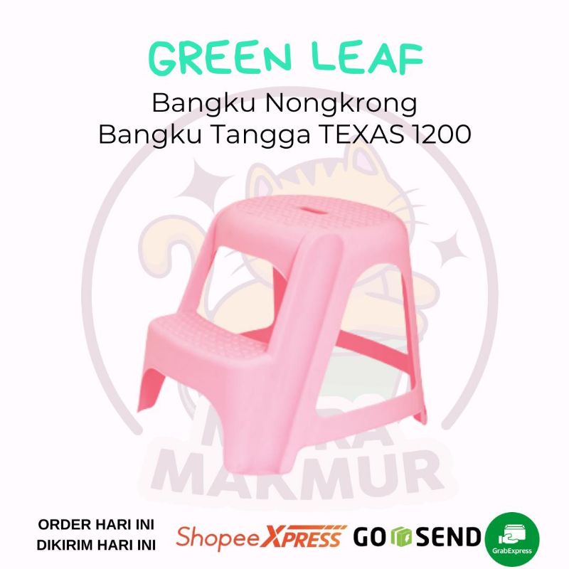 GREEN LEAF - BANGKU NONGKRONG / BANGKU TANGGA TEXAS 1200