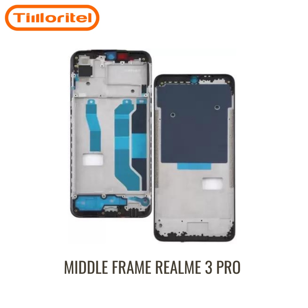 TULANG TENGAH MIDDLE FRAME REALME 3 PRO