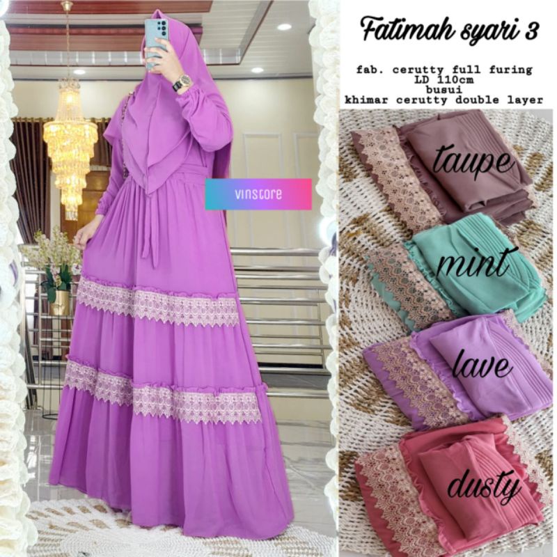 FATIMAH SYAR'I #3 FATIMAH SYARI #4  Fatimah #5 MONITA SET MAXY BY VINSTORE Gamis Dress Maxy Setelan 