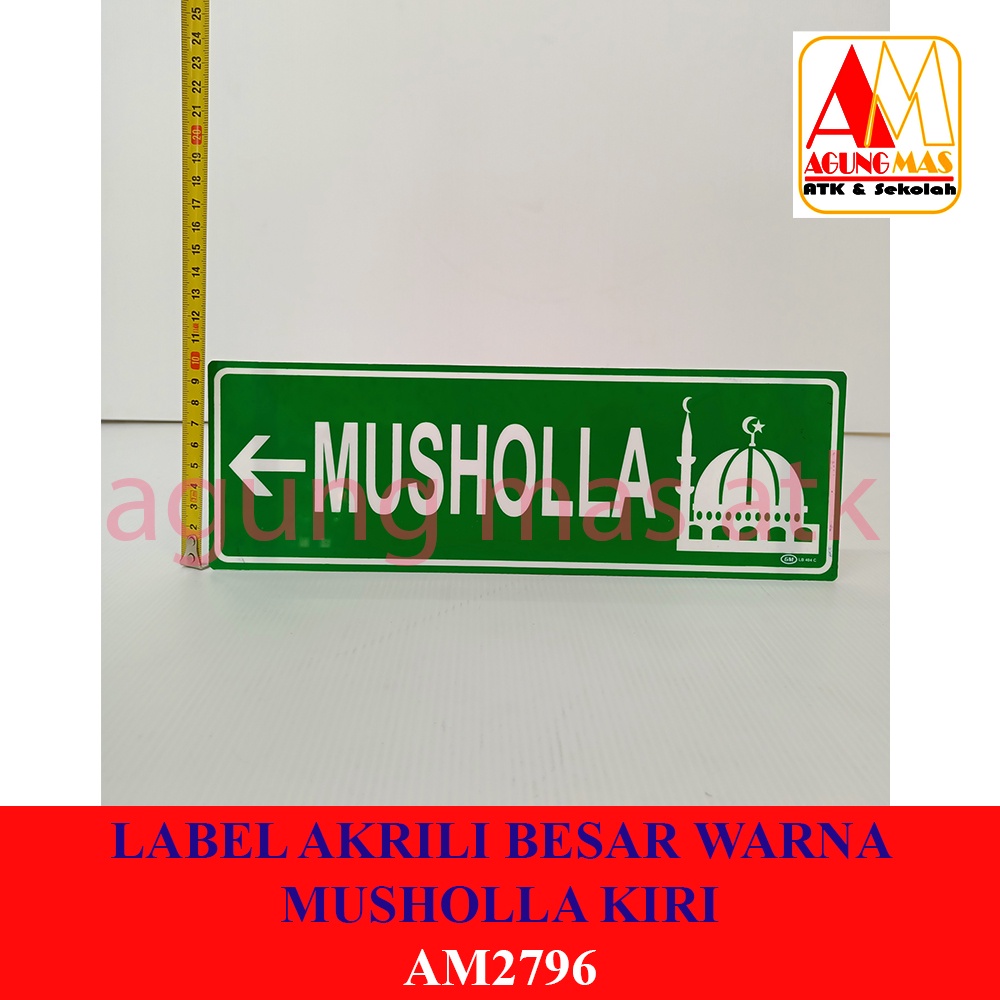 

LABEL AKRILIK BESAR WARNA MUSHOLLA KIRI