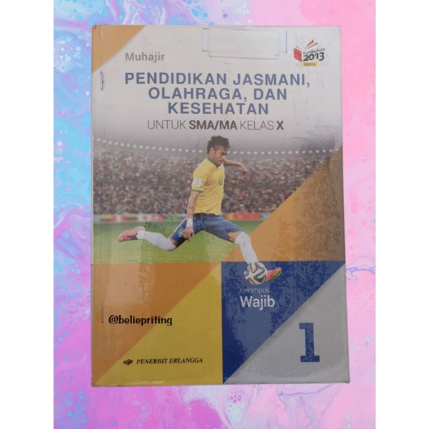 

Pendidikan Jasmani, Olahraga, dan Kesehatan Kls 10 (ERLANGGA)