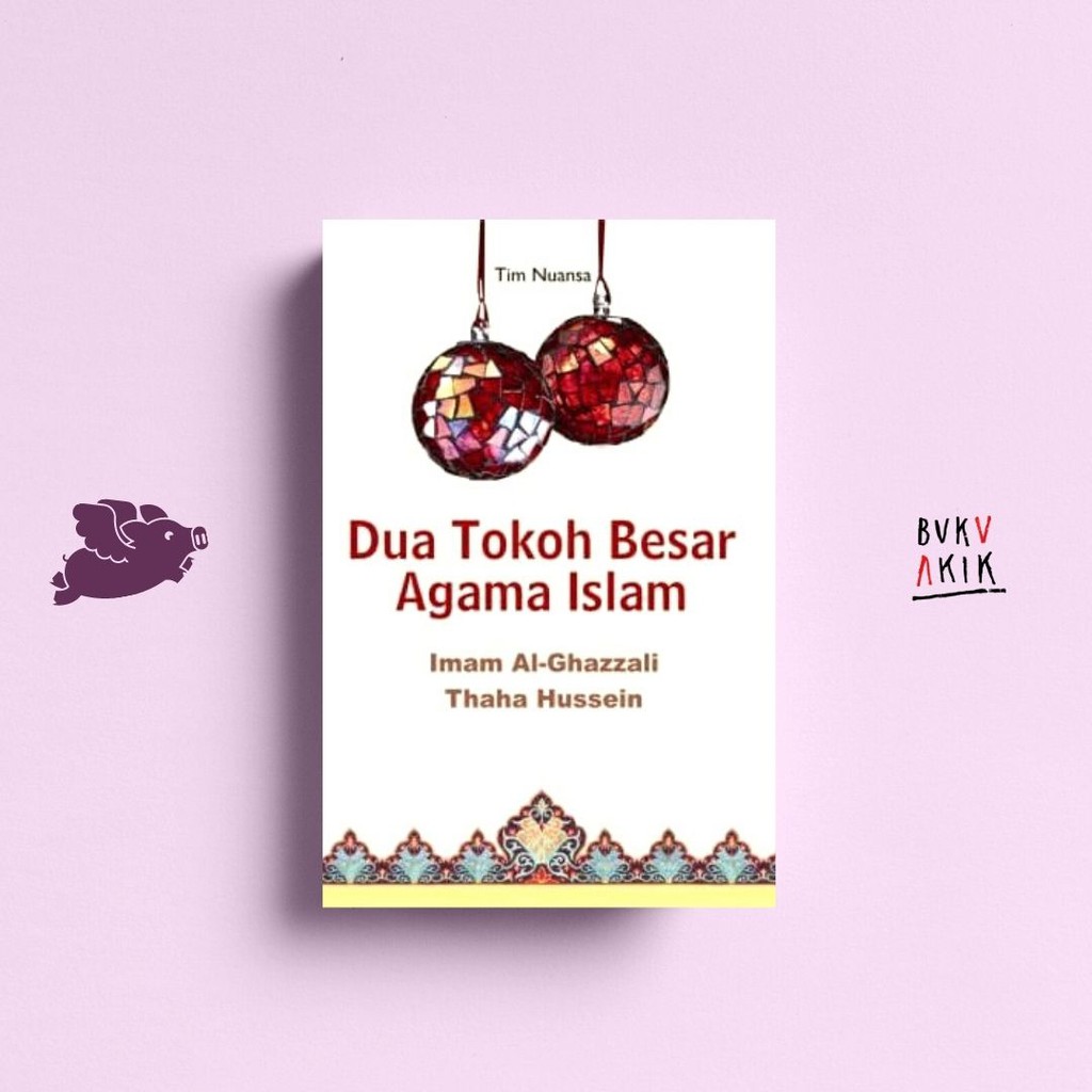 Dua Tokoh Besar Agama Islam - Tim Nuansa Cendekia