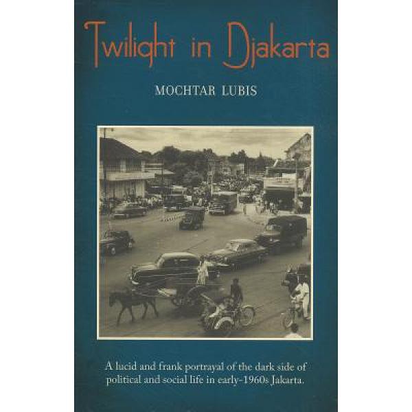 Twilight In Djakarta 9789814260657 Buku Ori Periplus Shopee Indonesia