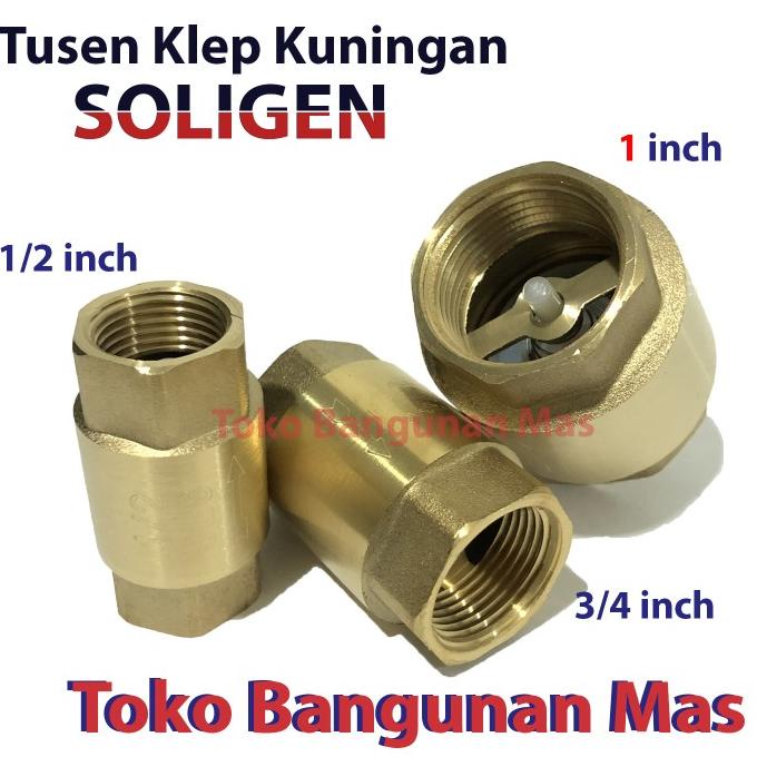 Tusen Klep 1" inch Kuningan SOLIGEN /Tesen klep/Tosen klep Kuningan