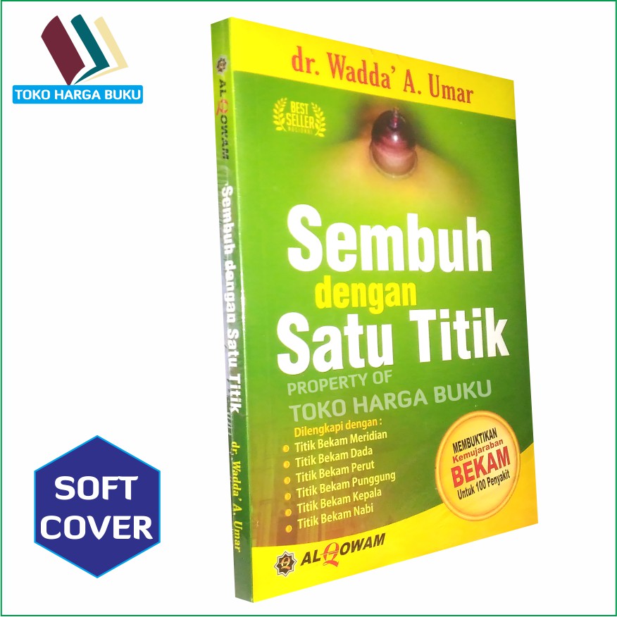 Sembuh dengan Satu Titik - Penerbit Alqowam