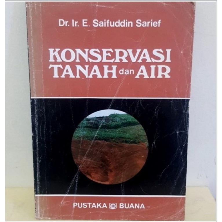 Konservasi Tanah dan Air, Saifuddin Sarief