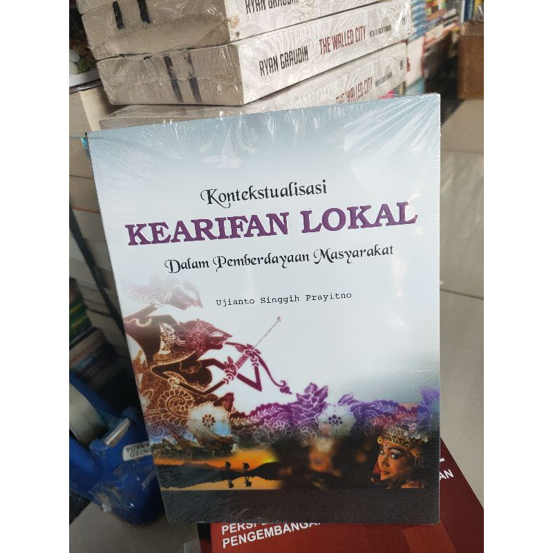 Jual Kontekstualisasi Kearifan Lokal Dalam Pemberdayaan Masyarakat ...