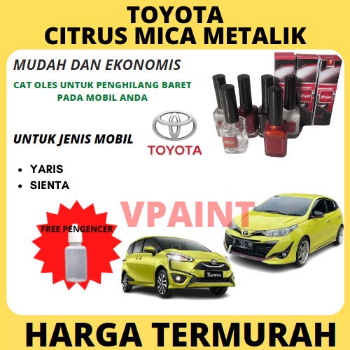 CAT OLES MOBIL TOYOTA YARIS DAN SIENTA KUNING CITRUS MICA METALIK