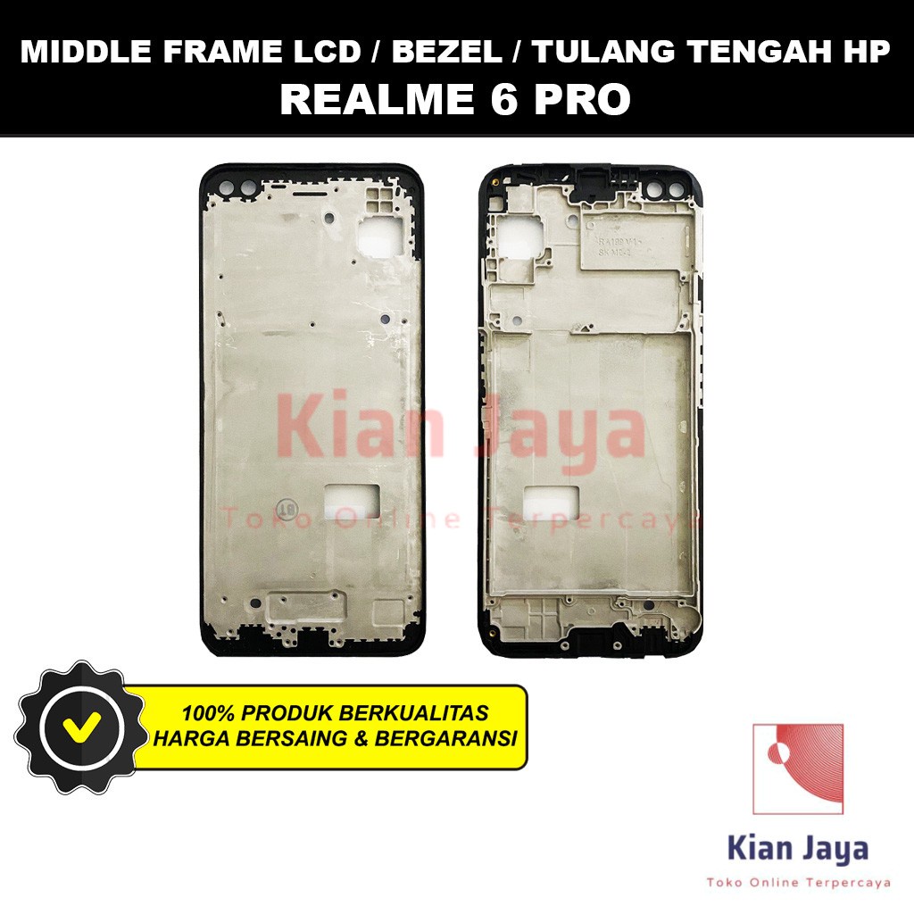 Middle Frame LCD Handphone Realme 6 Pro Tulang Casing Tatakan Bezel Bazel Hp