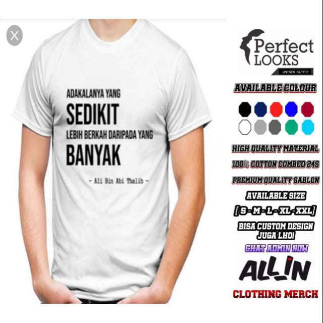 KAOS DISTRO QUOTES ALI BIN ABI THALIB ADAKALANYA YANG SEDIKIT LEBIH BERKAH DARIPADA YANG BANYAK