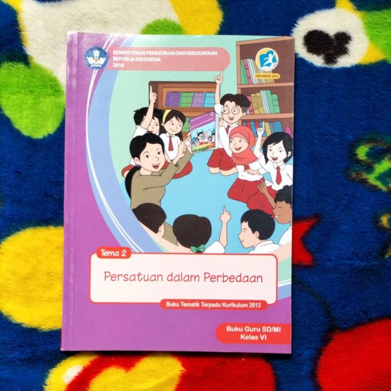 Jual ORIGINAL BUKU GURU TEMATIK TERPADU PERSATUAN DALAM PERBEDAAN KELAS ...