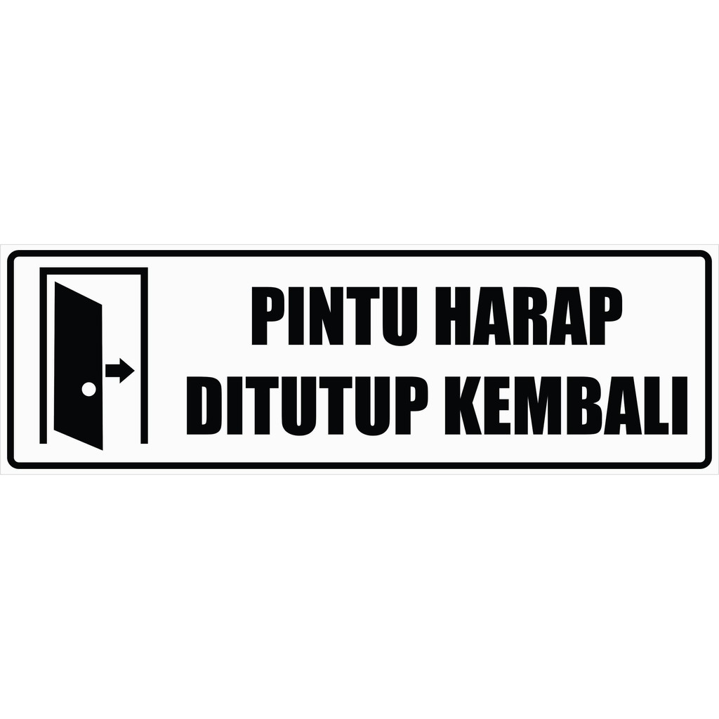 Jual Stiker Pintu Harap Tutup Kembali Ukuran 25 X 8 Cm Shopee Indonesia