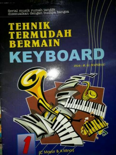 TEHNIK TERMUDAH BERMAIN KEYBOARD 1 ( C MAYOR AND A MINOR)-1