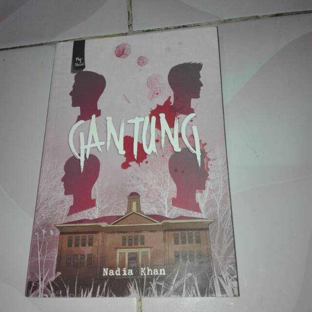 ORIGINAL Novel GANTUNG