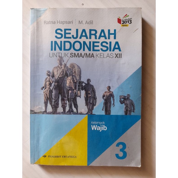 

Buku bekas Sejarah Indonesia kelas XII - Erlangga