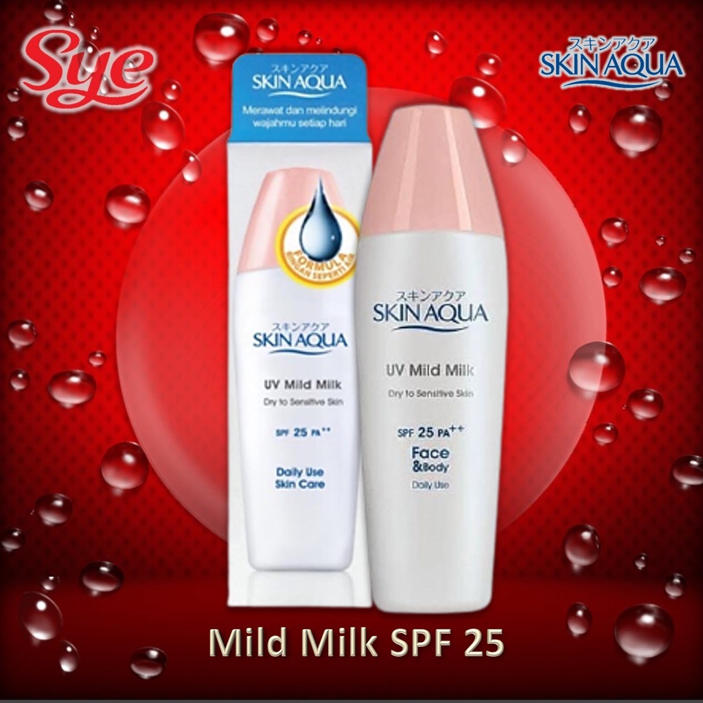 BPOM SKIN AQUA UV MILD MILK SPF25 40GR / SKIN AQUA SUNSCREEN / SYE