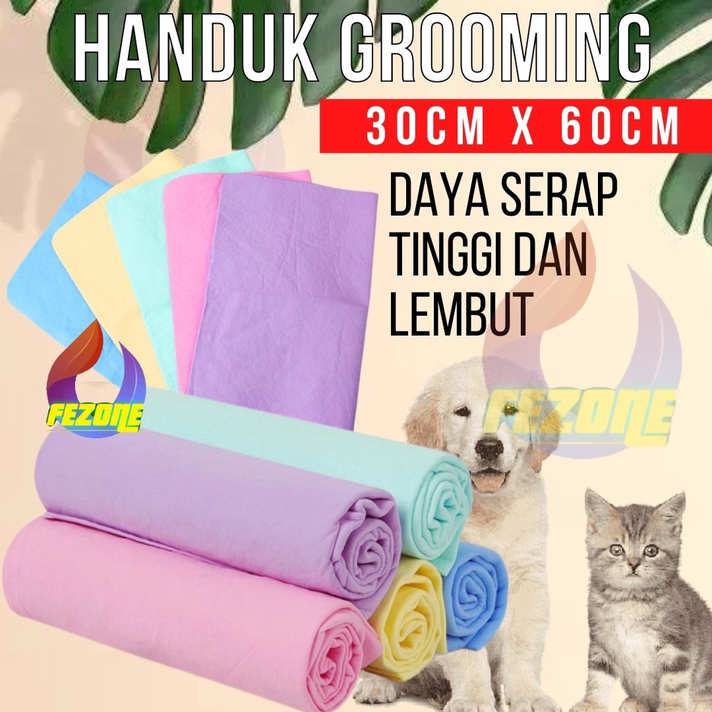 HANDUK GROOMING Kucing Anjing Daya Serap Tinggi dan Lembut FEZONE