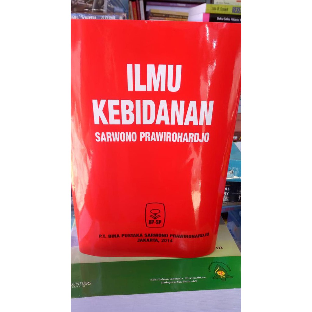 Ilmu Kebidanan ( Sarwono Prawirohardjo )