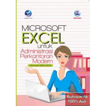 Buku Microsoft Excel untuk Administrasi Perkantoran Modern