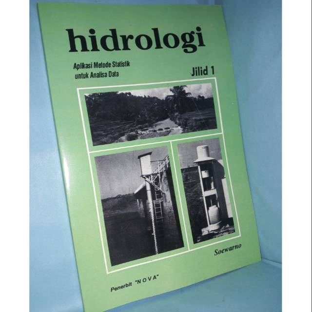 

HIDROLOGI .APLIKASI METODE STATISTIK UNTUK ANALISA DATA JILID 1
