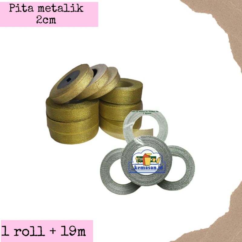 

PITA METALIK 2CM [1ROL+19M]