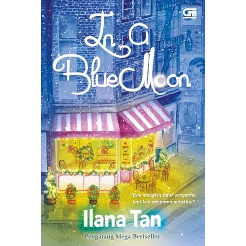 In A Blue Moon - Ilana Tan
