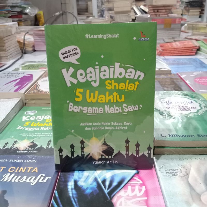 Obral buku bacaan islami murah // novel Islami // motivasi // pengetahuan // umrah // dzikir // Mekah // shalat // ensiklopedia Islam //-Keajaiban shalat