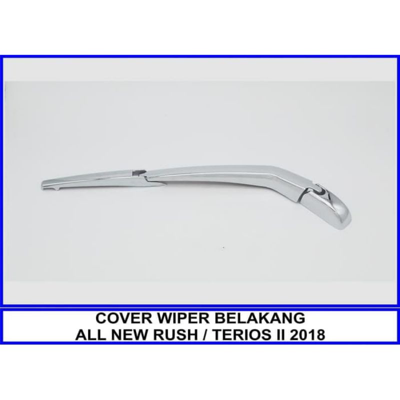 Cover wiper all new rush Terios 2018-2019-2021