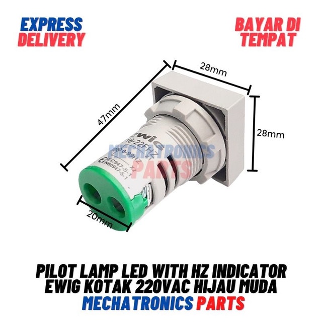 [5655] PILOT LAMP LED WITH HZ INDICATOR EWIG KOTAK 22mm 220VAC Hijau Muda