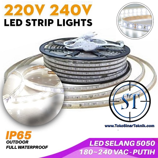 Lampu Led Strip Selang WHITE SMD 5050 Panjang 1-5 Meter In Ac 220V Warna Putih Cocok Indoor - Outdoor Lampu Hias Taman Plafon Rumah Waterproof