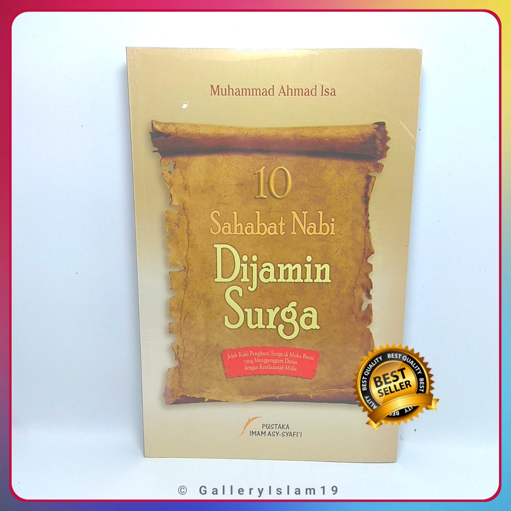 10 Sahabat Nabi Dijamin Surga 10 Sahabat Rasul yang dijamin masuk surga
