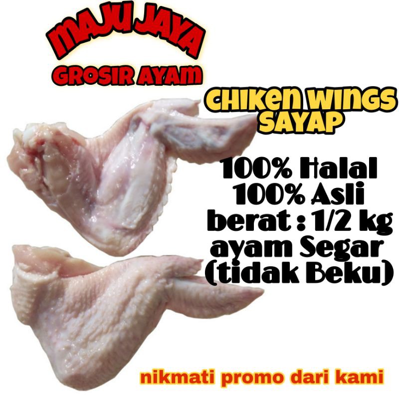 CHIKEN WINGS 1/2 KG (500 gr) AYAM SAYAP / AYAM FRESH / SUPLIER AYAM MURAH / PER Kg / AYAM BERKUALITA