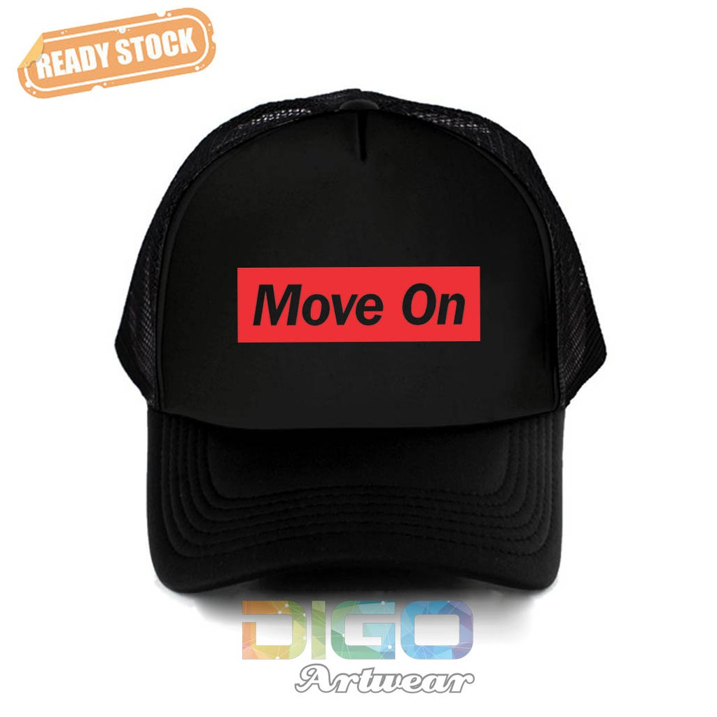 Topi Trucker Move On Kata Kata Lucu Keren