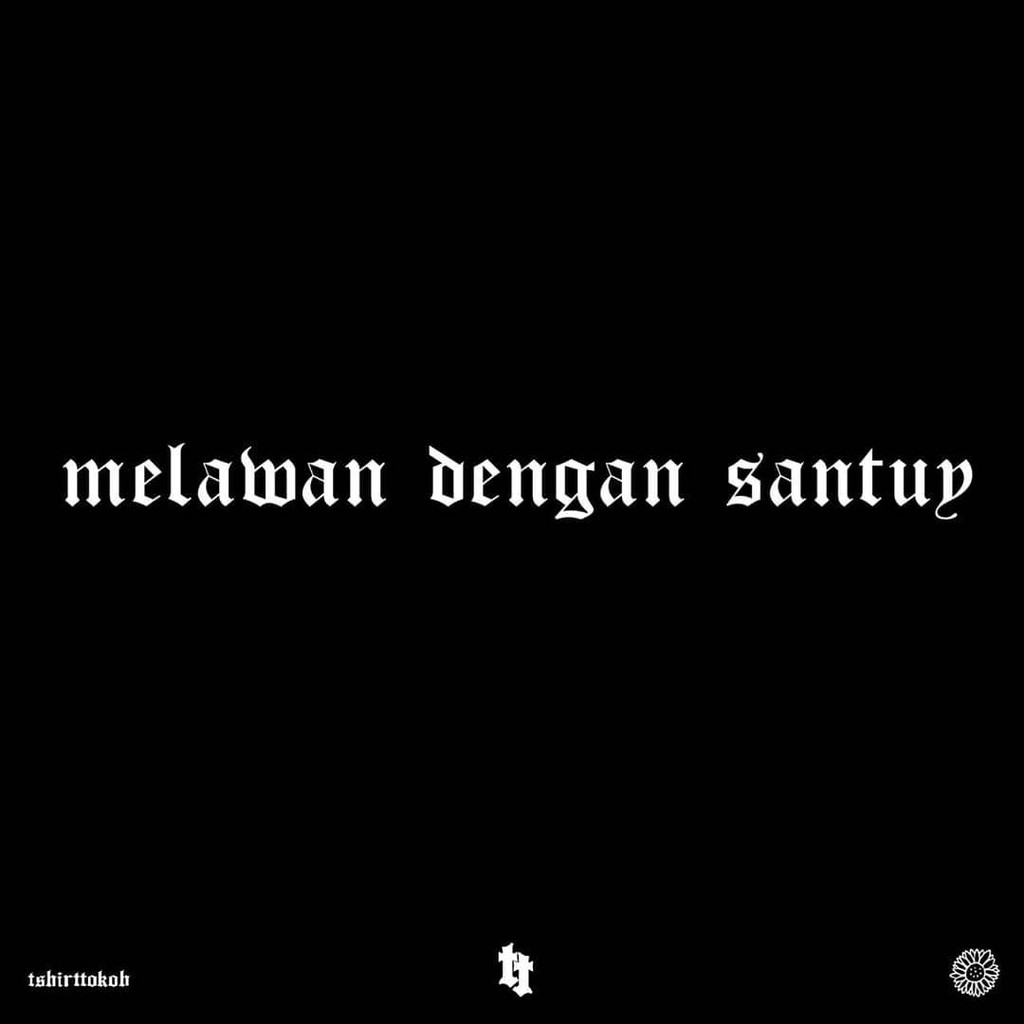 Kaos Kata Melawan Dengan Santuy Shopee Indonesia Kaos Kata Melawan Dengan Santuy Shopee Indonesia