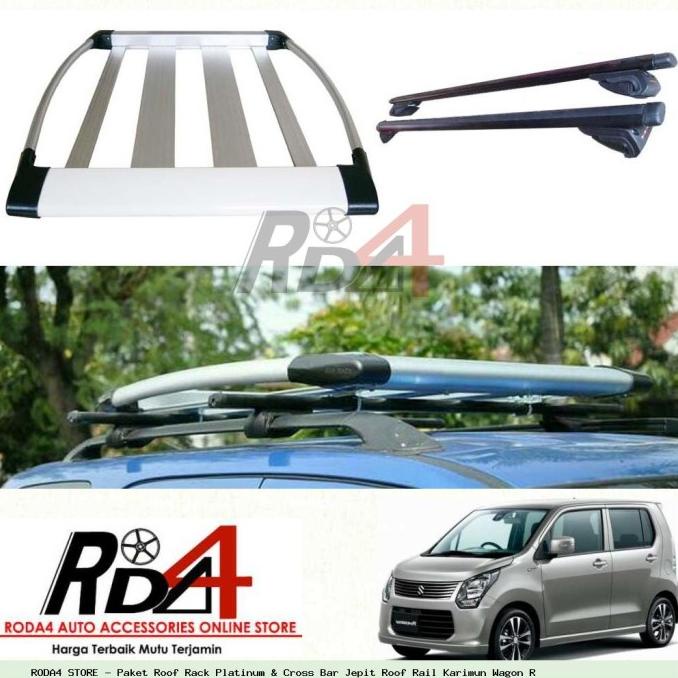 Paket Roof Rack Platinum & Cross Bar Jepit Roof Rail Karimun Wagon R rod4