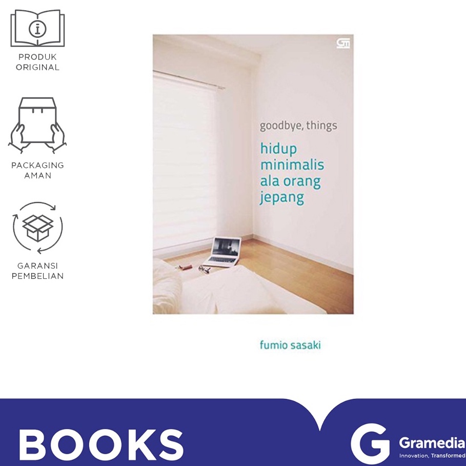 Goodbye, Things: Hidup Minimalis ala Orang Jepang (Fumio Sasaki)-1
