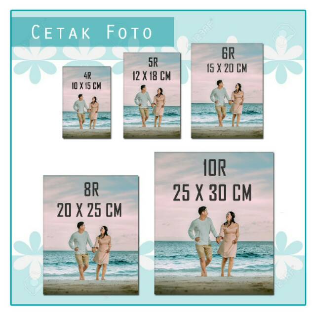 CETAK FOTO 4R 5R 6R 8R 10R