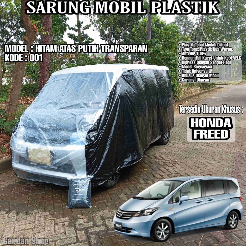 Sarung Mobil Plastik HONDA FREED Hitam Atas Putih Transparan Full Anti Air