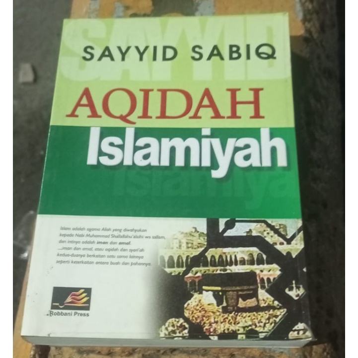 AQIDAH Islamiyah SAYYID SABIQ