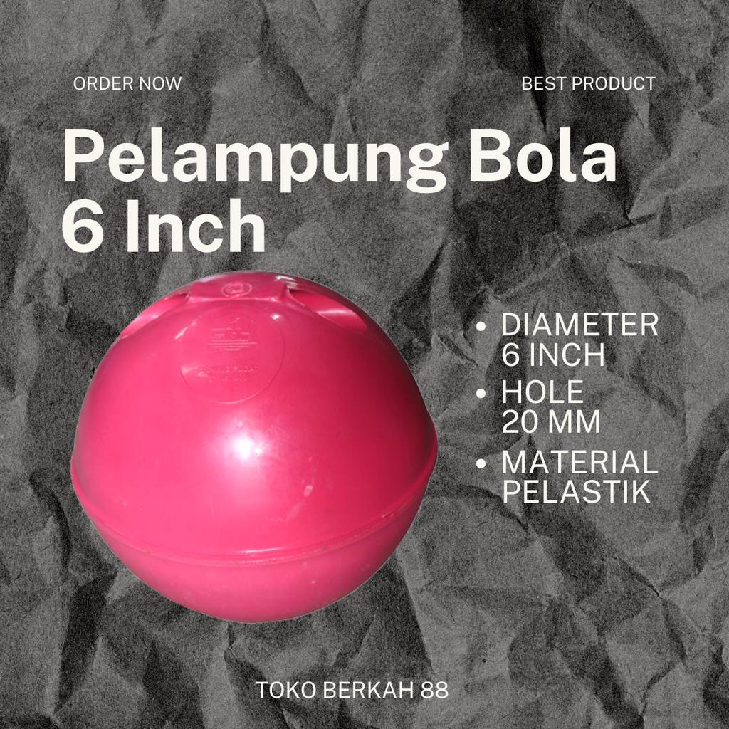 Pelampung Bola / Pelampung Trol / Pelampung Jaring Ikan Bola 6"