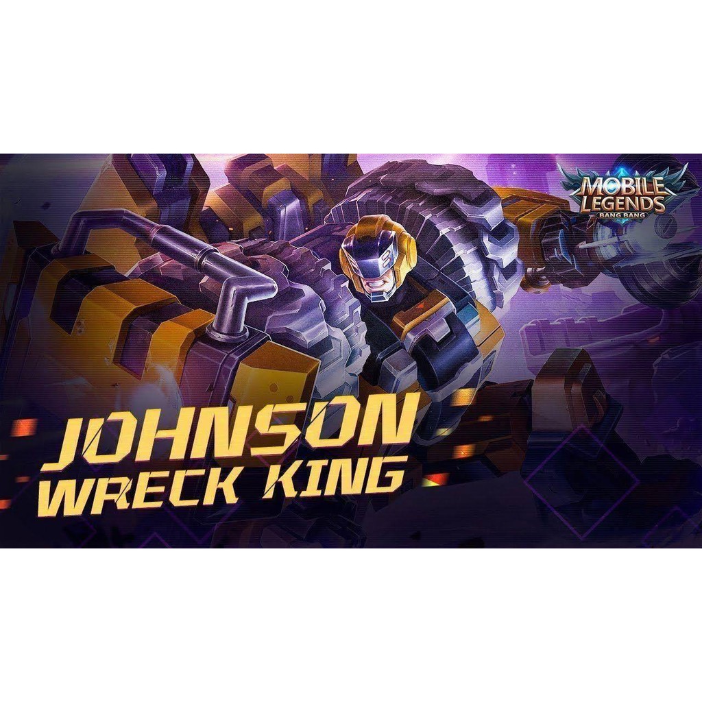 SKIN MOBILE LEGENDS JOHNSON WRECK KING SKIN EPIC JOHNSON Shopee Indonesia