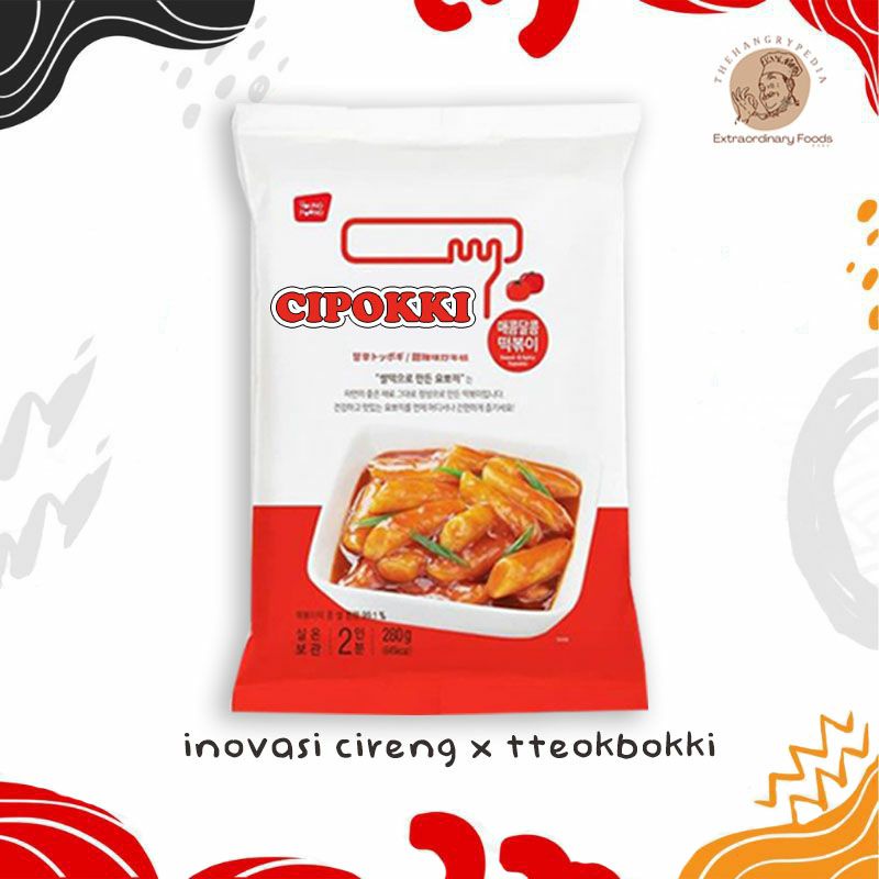 

THE HANGRYPEDIA CIPOKKI / Cireng x Tteokbokki