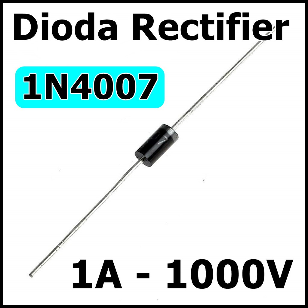 Dioda 1N4007 IN4007 4007 1A 1000V DO-41 Rectifier Diode